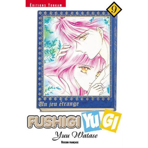 Fushigi Yugi - Tome 9