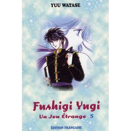 Fushigi Yugi - Un Jeu Étrange - Tome 5