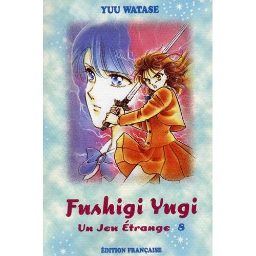 Fushigi Yugi - Un Jeu Étrange - Tome 8