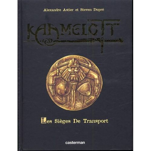Kaamelott - Edition De Luxe - Tome 2 : Les Sièges De Transport