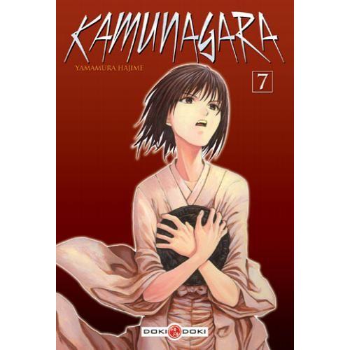 Kamunagara - Tome 7