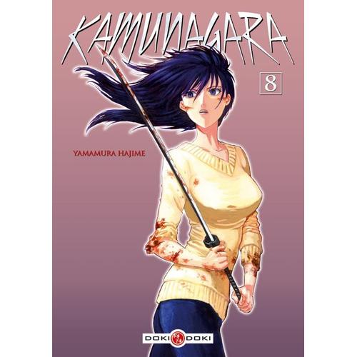 Kamunagara - Tome 8