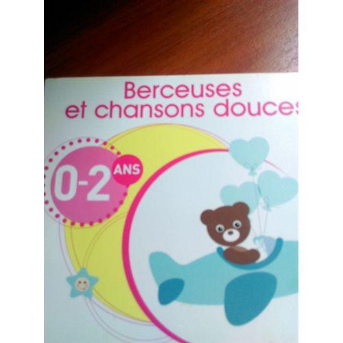 Chansons Et Berceuses Pour Nos Tout-Petits