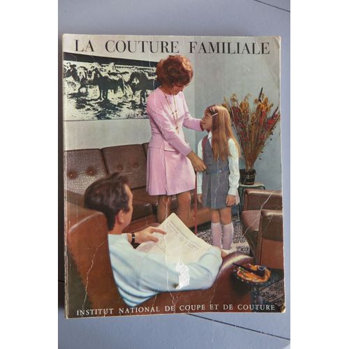 Ancien Magazine Couture "La Couture Familiale"Institut National De Coupe Et De Couture