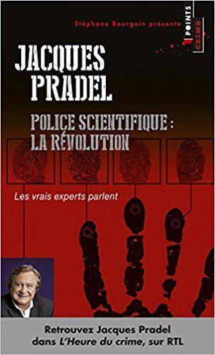 Police scientifique: La Révolution