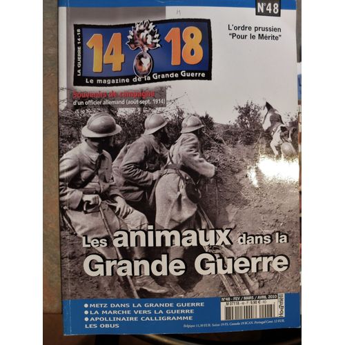 14-18 Le Magazine De La Grande Guerre N°48  - Les Animaux Dans La Grande Guerre
