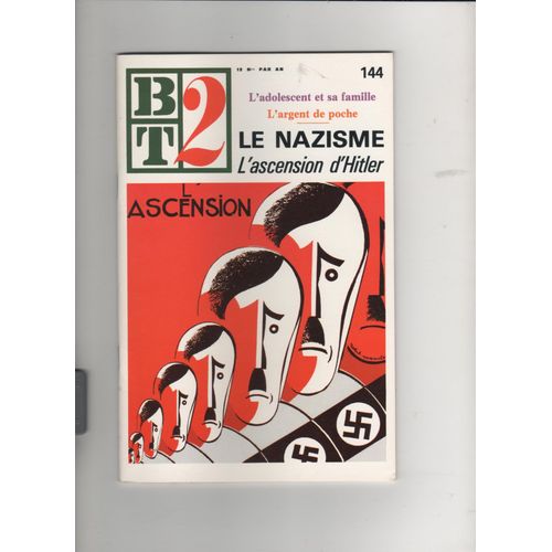 Le Nazisme/ L'ascension De Hitler/  L'adolescent Et Sa Famille/ L'argent De Poche/ Bt2/ Bibliothèque De Travail/ Collection De Brochures Hebdomadaires Pour Le Travail Libre Des Enfants/Magazine Illustré 144