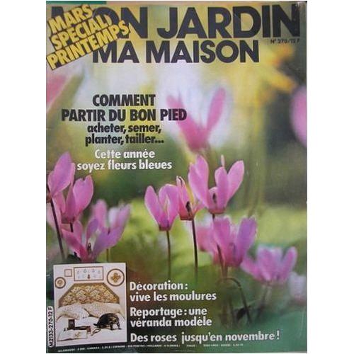Mon Jardin & (Et) Ma Maison N° 270 - Mars 1981.