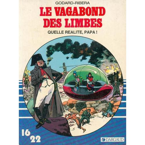 Le Vagabond Des Limbes Quelle Réalité Papa