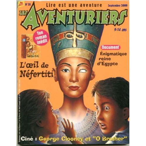 Les Aventuriers N° 30 : L'oeil De Néfertiti