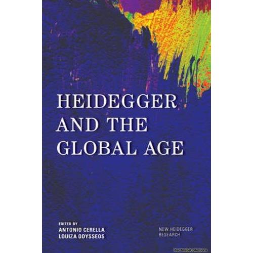 Heidegger And The Global Age