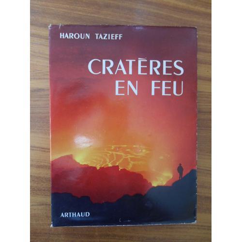 Cratères En Feu / Haroun Tazieff / Réf42541