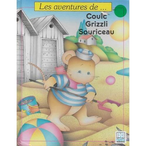 Les Aventures De  Couic, Grizzli, Souriceau