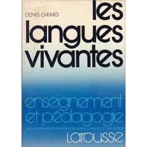 Les Langues Vivantes - Larousse - Enseignement Et Pédagogie