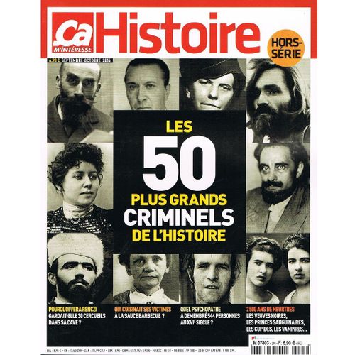 Ça M'intéresse Histoire Hors Serie N°3 : Les 50 Plus Grands Criminel De L'histoire