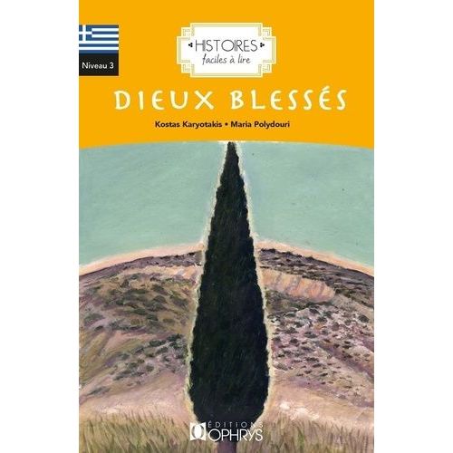 Dieux Blessés