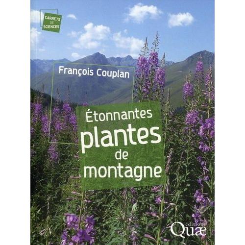 Etonnantes Plantes De Montagne