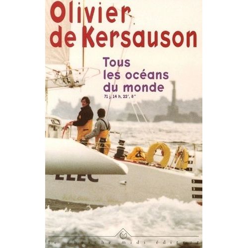Tous Les Océans Du Monde - 71 J, 14 H, 22', 8