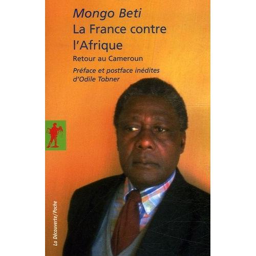 La France Contre L'afrique - Retour Au Cameroun