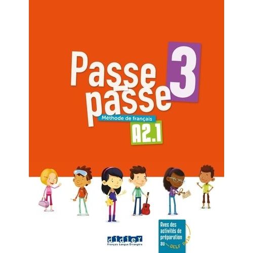 Passe-Passe 3 A2.1 - Méthode De Français