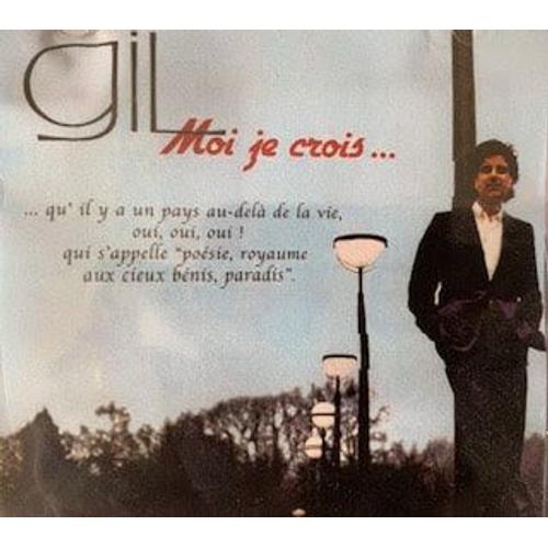 Gil Bernard - Moi Je Crois...