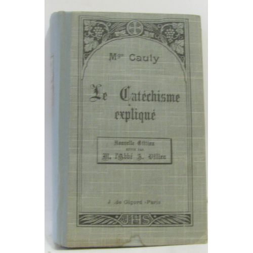 Le Catéchisme Expliqué