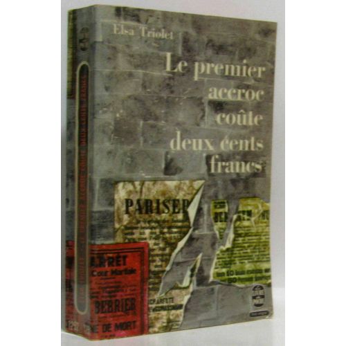 Le Premier Accroc Coûte Deux Cents Francs