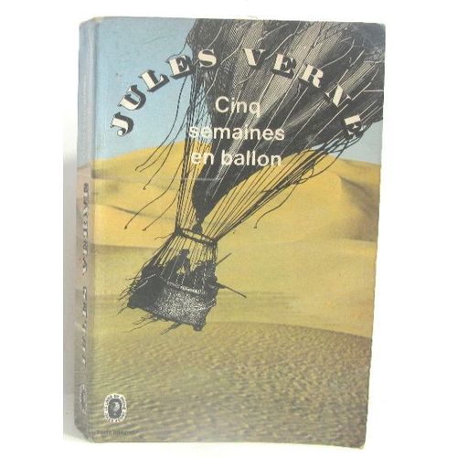 Cinq Semaines En Ballon Voyage De Découvertes En Afrique