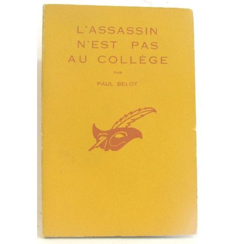 L'Assassin N'Est Pas Au Collège