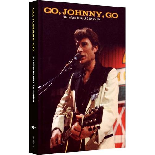 Johnny Hallyday - Go, Johnny, Go (Un Enfant Du Rock À Nashville) - Dvd + Cd
