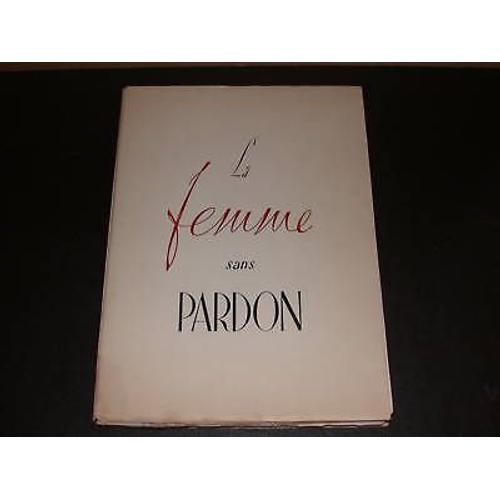 La Femme Sans Pardon -Ill. Pierre De Belay   de Giraud, Suzanne  Format  (Livre)