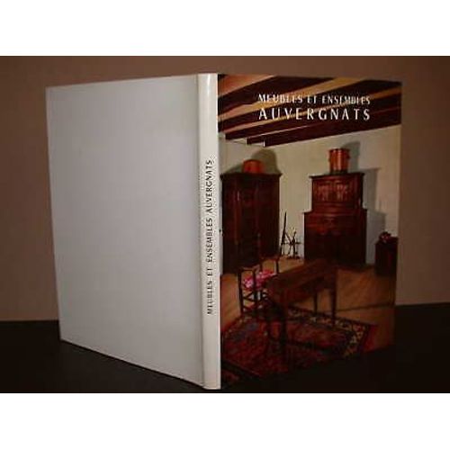 Meubles Et Ensembles Auvergnats   de stany gauthier  Format  (Livre)
