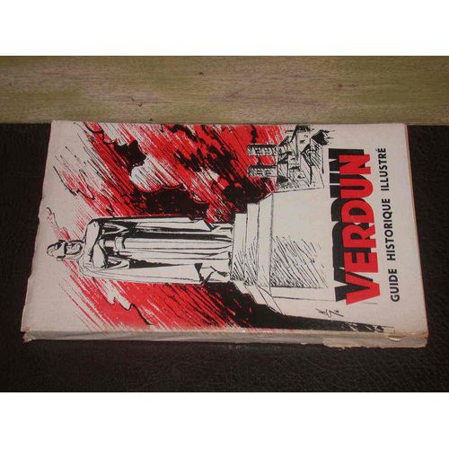 Verdun. Guide Historique Illustré
