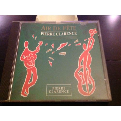 Air De Fete / Pierre Clarence