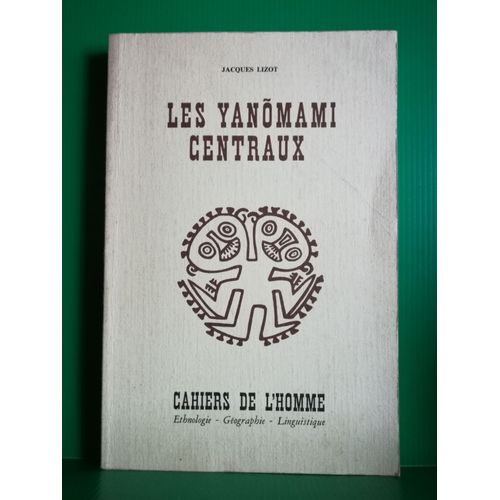 Les Yanomami Centraux