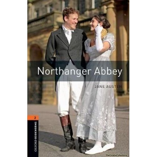 Oxford Bookworms Library: Level 2: Northanger Abbey