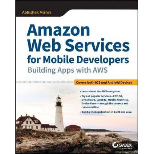 Amazon Web Services For Mobile Developers