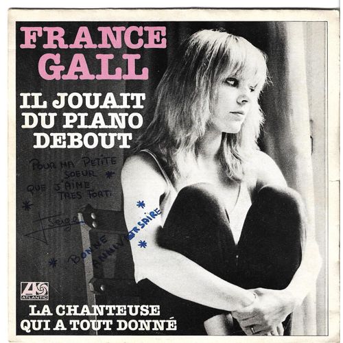 Il Jouait Du Piano Debout / La Chanteuse Qui A Tout Donné