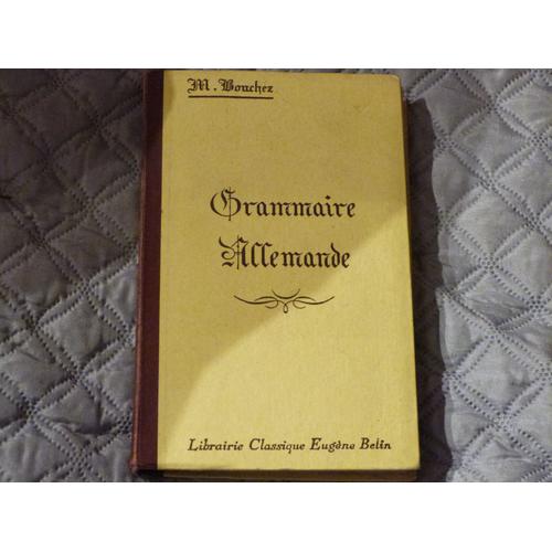 Grammaire Allemande   de Maurice Bouchez   Format Cartonné (Livre)