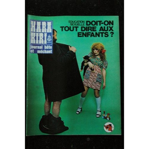 Hara Kiri 129 Juin 1972 Doit-On Tout Dire Aux Enfants ? Wolinski Professeur Choron Gebe Chenz Cavanna
