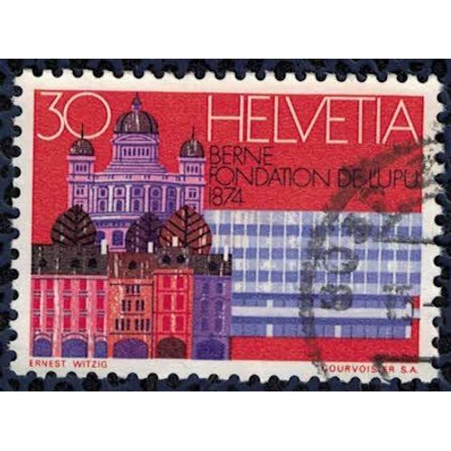 Suisse 1974 Oblitéré Rond Used Berne Fondation Upu Union Postale Universelle Su