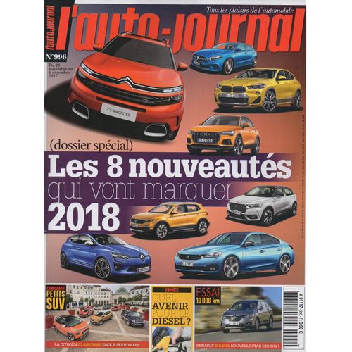 L'Auto Journal 996 - Les 8 Nouveautés Qui Vont Marquer 2018