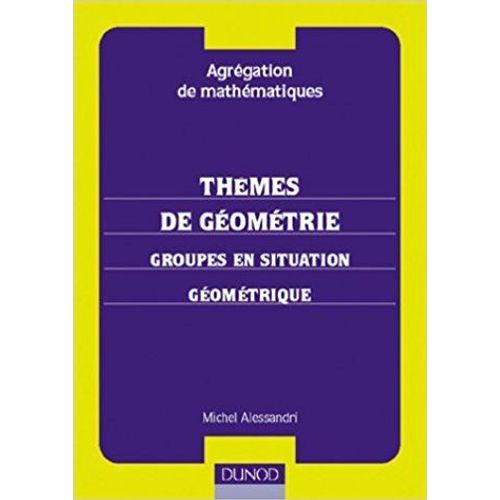 Themes De Geometrie - Groupes En Situation Géométrique