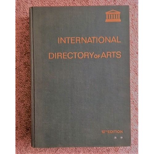 International Directory Of Arts - Internationales Kunst-Adressbuch - Annuario Internazionale Delle Belle Arti - Annuaire International Des Beaux-Arts - Vol Ii, 1969-1970   de helmut rauschenbusch