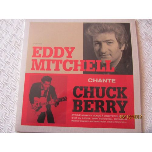 Eddy Mitchell Chante Chuck Berry (Disque Blanc) : Bye Bye Johnny B. Goode - A Credit Et En Stereo - C'est Un Rocker - C'est La Vie, Mon Cherie - Eddie Sois Bon - Etc...