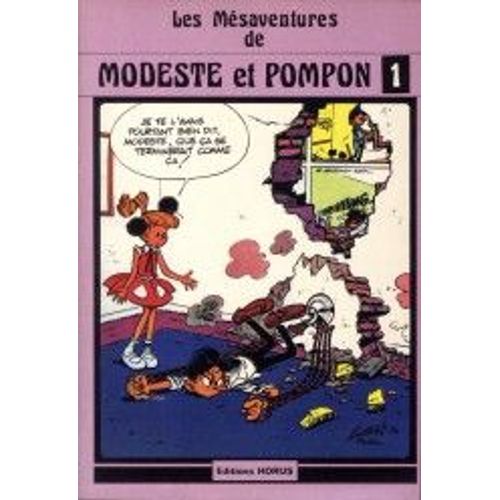 Les Mésaventures De Modeste Et Pompon N°1