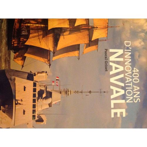 400 Ans De Construction Navale