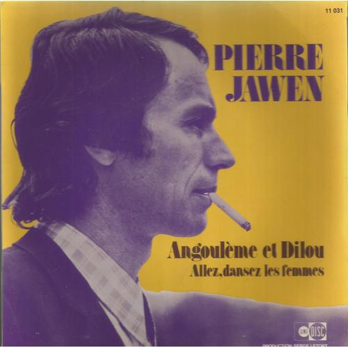 Angouleme Et Dilou (Serge Letort - Pierre Jawen) / Allez, Dansez Les Femmes (Serge Letort - Pierre Jawen)
