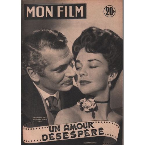 Un Amour Désespéré / Revue Mon Film N° 372 ( Laurence Olivier, Jennifer Jones )   de Collectif  Format  (Livre)