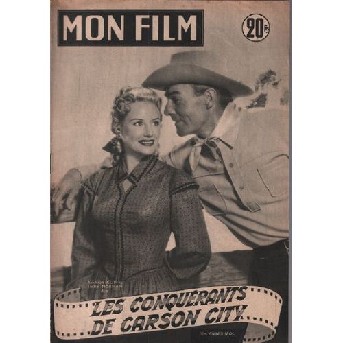 Les Conquérants De Carson City / Revue Mon Film N° 332 / Randolph Scott Et Lucille Norman